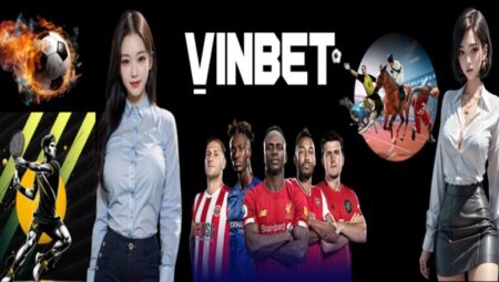 Vinbet Có Phải Là Nền Tảng Cá Cược An Toàn Không?