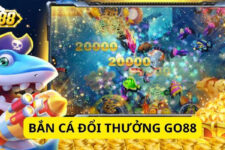 Game Bắn Cá Go88 – Khám phá những ưu điểm vượt trội