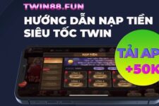 Hướng Dẫn Nạp Tiền Twin – Trải Nghiệm Giao Dịch Nhanh Chóng Và An Toàn