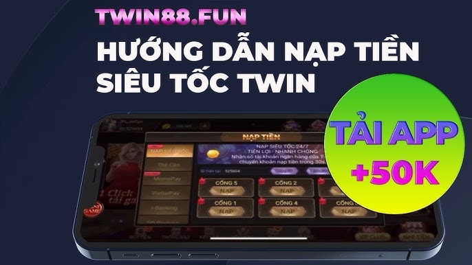 Hướng Dẫn Nạp Tiền Twin – Trải Nghiệm Giao Dịch Nhanh Chóng Và An Toàn