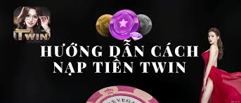 Hướng Dẫn Nạp Tiền Twin – Trải Nghiệm Giao Dịch Nhanh Chóng Và An Toàn