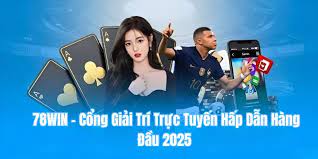 78win – Sân Chơi Cá Cược Đáng Tin Cậy Và Đa Dạng Bậc Nhất