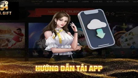 Tải app C54 – Trải nghiệm game bài đổi thưởng đỉnh cao ngay trên điện thoại