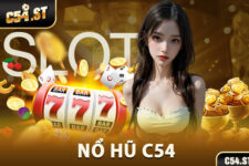 Nổ Hũ Online Tại C54 – Sân Chơi Đổi Thưởng Hấp Dẫn Không Thể Bỏ Qua