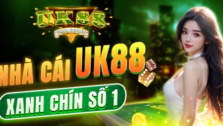 UK88 – Sân Chơi Cá Cược Cực Chất Dành Cho Mọi Game Thủ